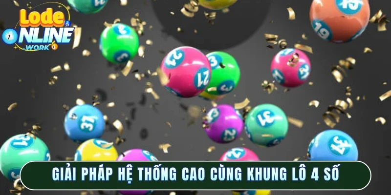 Giải pháp hệ thống cao cùng khung lô 4 số